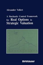 Stochastic Control Framework for Real Options in Strategic Evaluation
