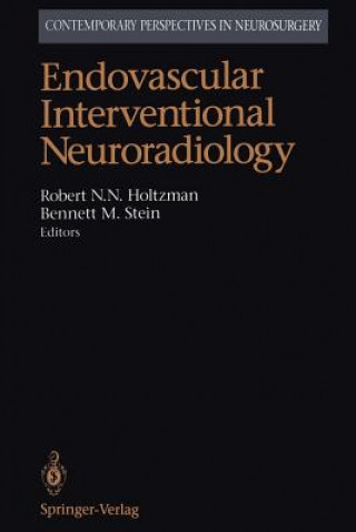 Endovascular Interventional Neuroradiology