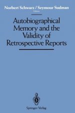 Autobiographical Memory and the Validity of Retrospective Reports