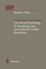 Social Psychology of Intergroup and International Conflict Resolution