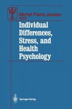 Individual Differences, Stress, and Health Psychology
