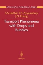Transport Phenomena with Drops and Bubbles