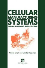 Cellular Manufacturing Systems