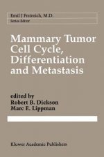 Mammary Tumor Cell Cycle, Differentiation, and Metastasis