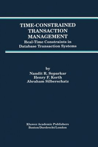 Time-Constrained Transaction Management