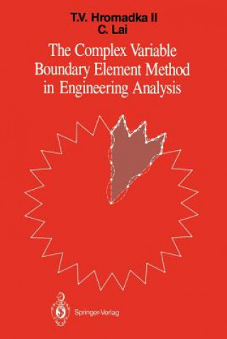 Complex Variable Boundary Element Method in Engineering Analysis