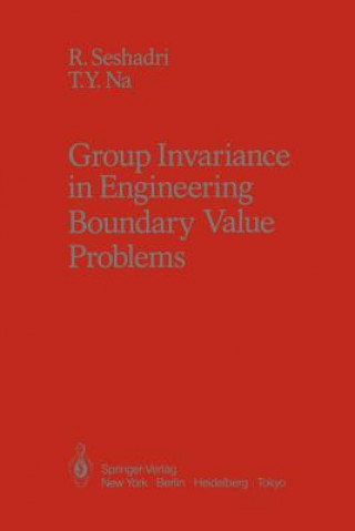 Group Invariance in Engineering Boundary Value Problems