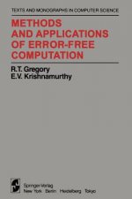 Methods and Applications of Error-Free Computation