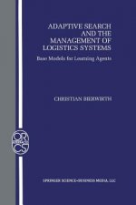 Adaptive Search and the Management of Logistic Systems