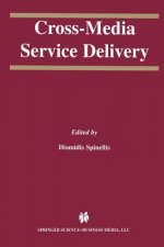 Cross-Media Service Delivery