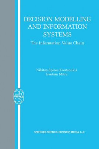 Decision Modelling and Information Systems