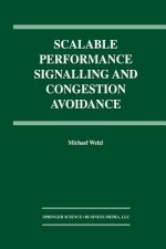 Scalable Performance Signalling and Congestion Avoidance