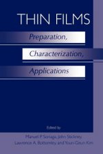 Thin Films: Preparation, Characterization, Applications
