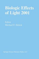 Biologic Effects of Light 2001