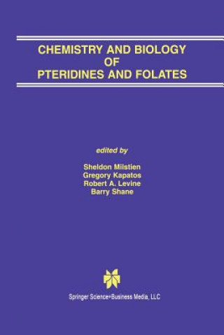 Chemistry and Biology of Pteridines and Folates