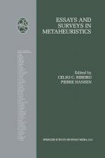 Essays and Surveys in Metaheuristics