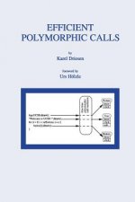 Efficient Polymorphic Calls
