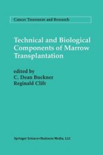 Technical and Biological Components of Marrow Transplantation