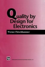 Quality by Design for Electronics