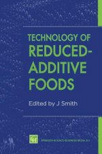 Technology of Reduced-Additive Foods