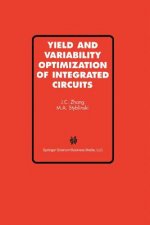 Yield and Variability Optimization of Integrated Circuits
