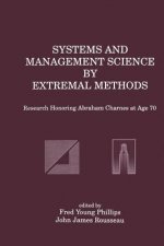 Systems and Management Science by Extremal Methods