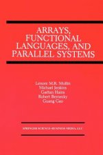 Arrays, Functional Languages, and Parallel Systems