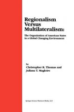 Regionalism Versus Multilateralism