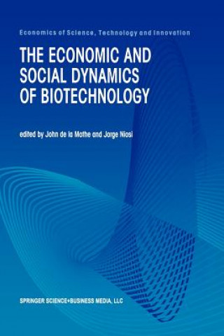 Economic and Social Dynamics of Biotechnology