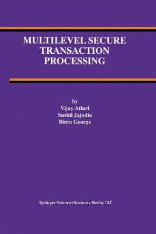 Multilevel Secure Transaction Processing