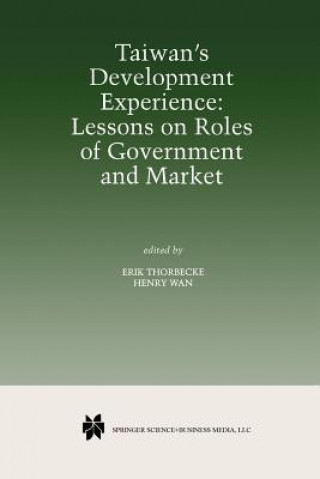 Taiwan's Development Experience: Lessons on Roles of Government and Market