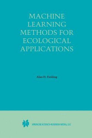 Machine Learning Methods for Ecological Applications