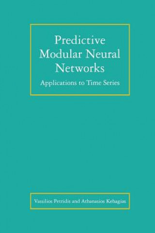 Predictive Modular Neural Networks