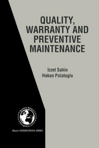 Quality, Warranty and Preventive Maintenance