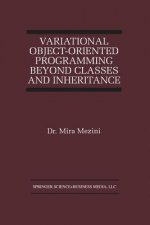 Variational Object-Oriented Programming Beyond Classes and Inheritance