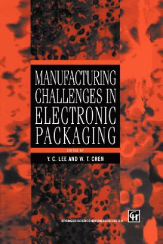 Manufacturing Challenges in Electronic Packaging