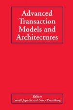 Advanced Transaction Models and Architectures