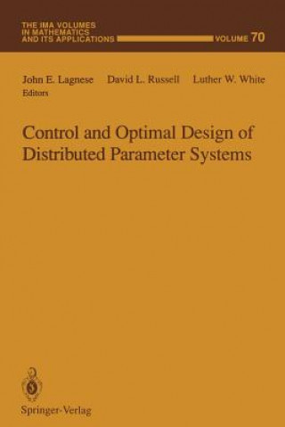 Control and Optimal Design of Distributed Parameter Systems