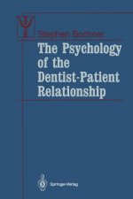 Psychology of the Dentist-Patient Relationship