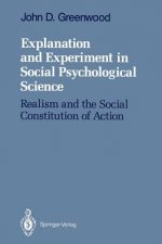 Explanation and Experiment in Social Psychological Science
