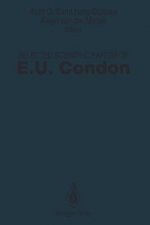 Selected Scientific Papers of E.U. Condon