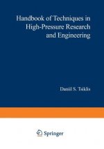 Handbook of Techniques in High-Pressure Research and Engineering