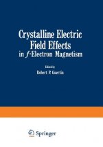 Crystalline Electric Field Effects in f-Electron Magnetism