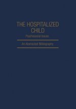 Hospitalized Child Psychosocial Issues
