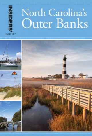 Insiders' Guide (R) to North Carolina's Outer Banks