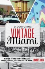 Discovering Vintage Miami