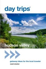 Day Trips (R) Hudson Valley