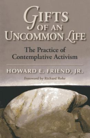 Gifts of an Uncommon Life