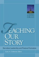 Teaching Our Story