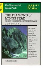 Classic Rock Climbs No. 08 The Diamond of Longs Peak, Rock Mountain National Par